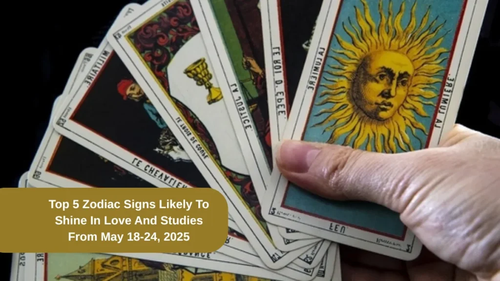 Top 5 Zodiac Signs Likely To Shine In Love And Studies From May 18-24, 2025