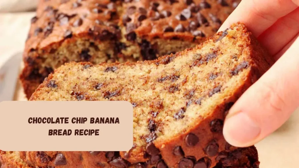 Chocolate Chip Banana Bread Recipe