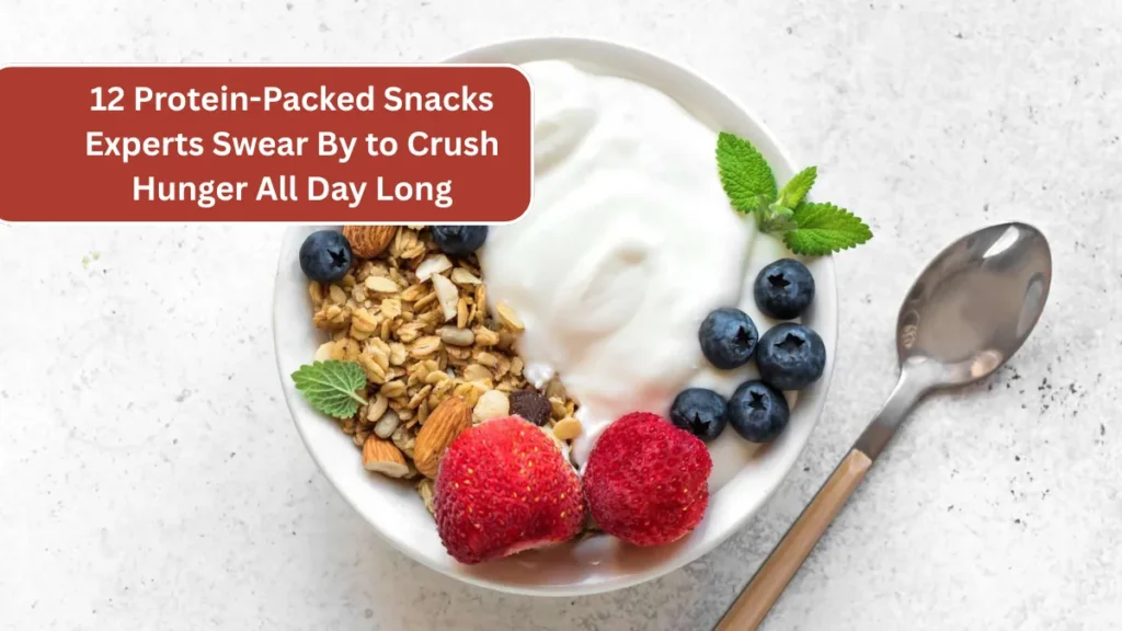 12 Protein-Packed Snacks Experts Swear By to Crush Hunger All Day Long